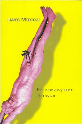 EN REMORQUANT JEHOVAH, de MORROW JAMES | portada del libro
