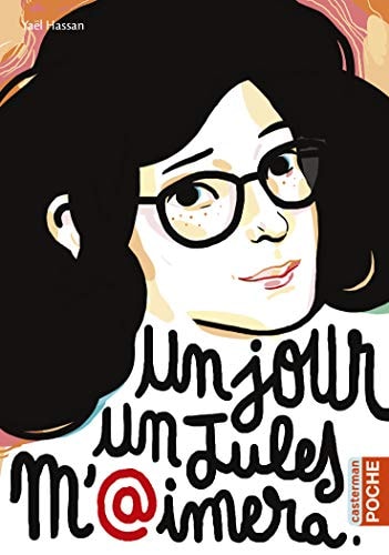 UN JOUR UN JULES M'AIMERA, de Yaël Hassan | portada del libro