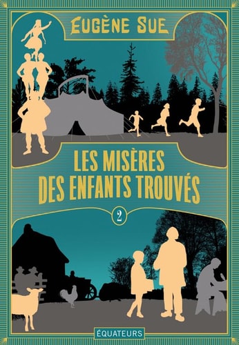 LES MISERES DES ENFANTS TROUVES TOME 2, de Eugène Sue | portada del libro