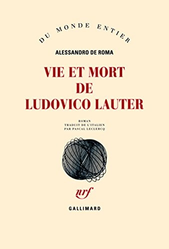 VIE ET MORT DE LUDOVICO LAUTER, de Alessandro De Roma | portada del libro