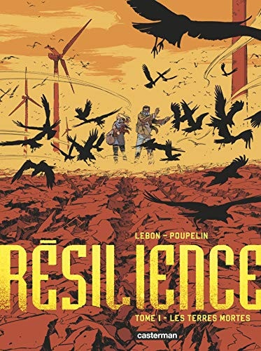 RESILIENCE T1 LES TERRES MORTES, de Augustin Lebon | portada del libro