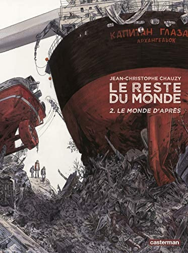 LE RESTE DU MONDE T2 LE MONDE D'APRES, de Jean-Christophe Chauzy | portada del libro