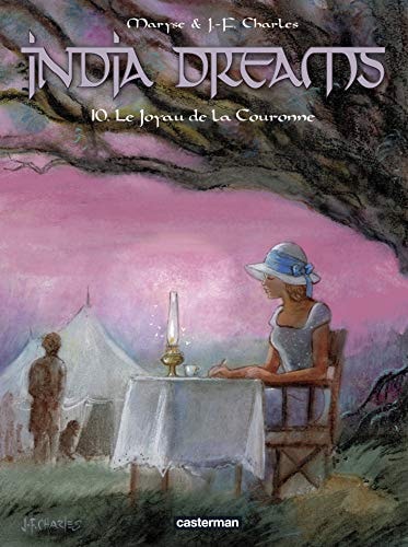 INDIA DREAMS T10 LE JOYAU DE LA COURONNE, de Maryse Charles | portada del libro
