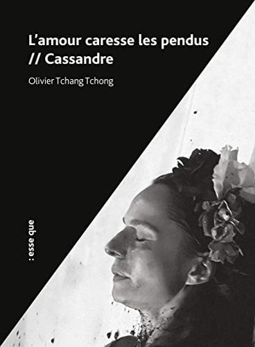 L AMOUR CARRESSE LES PENDUS / CASSANDRE, de TCHANG TCHONG O | portada del libro