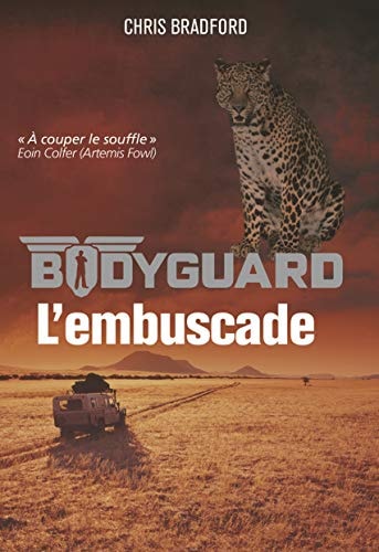 BODYGUARD T3 L'EMBUSCADE, de Chris Bradford | portada del libro