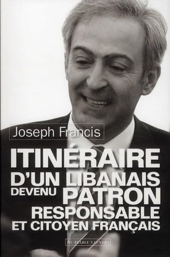 ITINERAIRE D'UN LIBANAIS, de FRANCIS JOSEPH | portada del libro