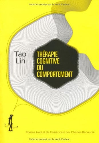 THERAPIE COGNITIVE DU COMPORTEMENT, de LIN TAO | portada del libro