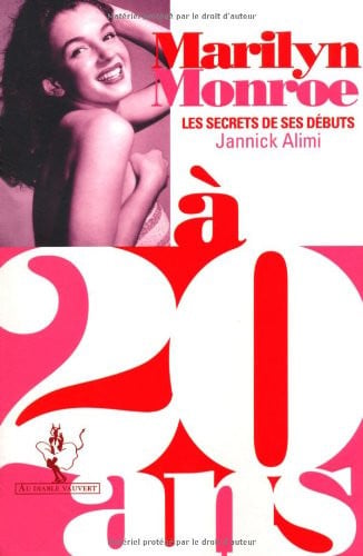 MARILYN MONROE A 20 ANS, de ALIMI JANNICK | portada del libro