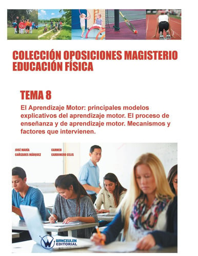Colección Oposiciones Magisterio Educación Física. Tema 8, de CAÑIZARES MÁRQUEZ | portada del libro
