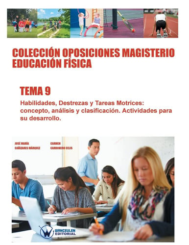 Colección Oposiciones Magisterio Educación Física. Tema 9, de CAÑIZARES MÁRQUEZ | portada del libro