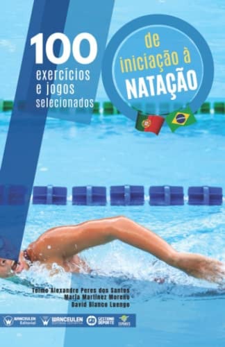 100 Exercícios e jogos selecionados de Iniciação a Natação, de Martínez Moreno | portada del libro
