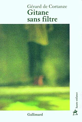 GITANE SANS FILTRE, de Cortanze | portada del libro