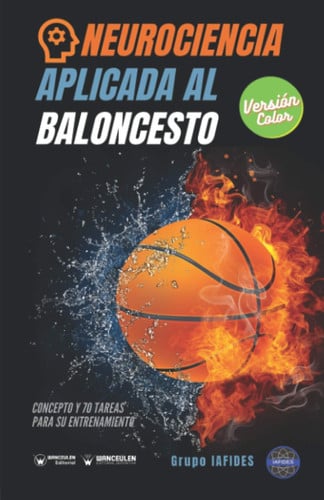 Neurociencia aplicada al Baloncesto (Edición Color), de Crespo García | portada del libro