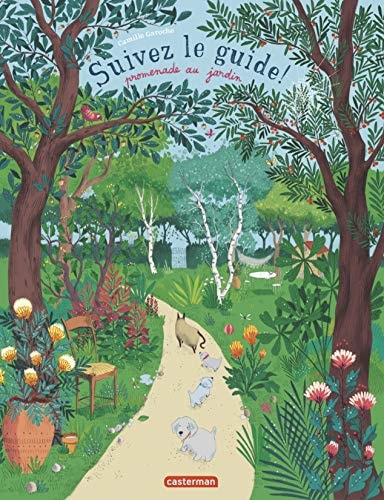SUIVEZ LE GUIDE -PROMENADE AU JARDIN, de Camille Garoche | portada del libro