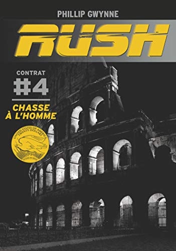 RUSH T4 CHASSE A L'HOMME, de Phillip Gwynne | portada del libro