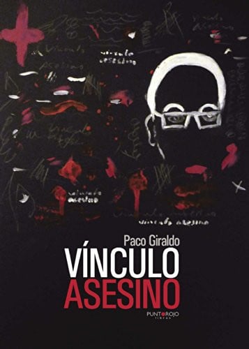 VÍNCULO ASESINO, de Francisco Giraldo Sánchez | portada del libro