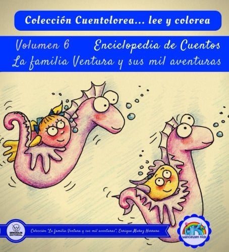 Cuentolorea: La familia Ventura y sus mil aventuras (Volumen VI), de Muñoz Herrera | portada del libro