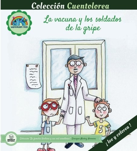 Cuentolorea: La vacuna y los soldados de la gripe, de Muñoz Herrera | portada del libro