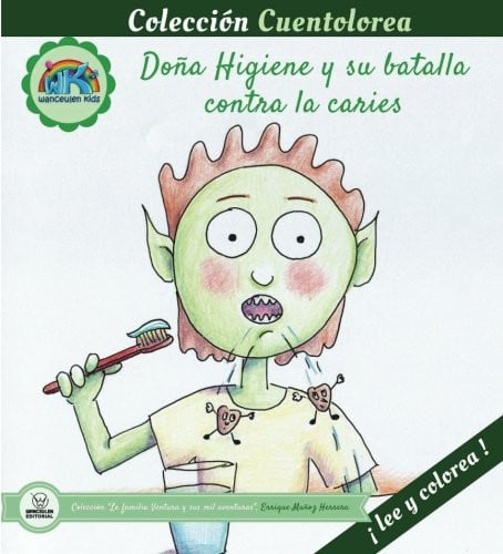 Cuentolorea: Doña Higiene y su batalla contra la caries, de Muñoz Herrera | portada del libro