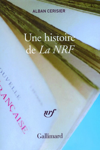 UNE HISTOIRE DE LA NRF, de Cerisier | portada del libro