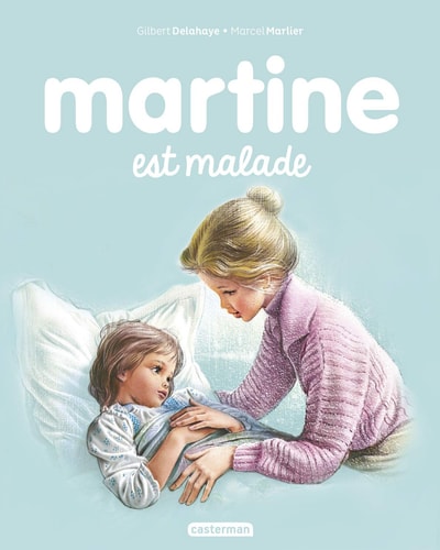MARTINE -26- MARTINE EST MALADE NE2016, de Gilbert Delahaye | portada del libro
