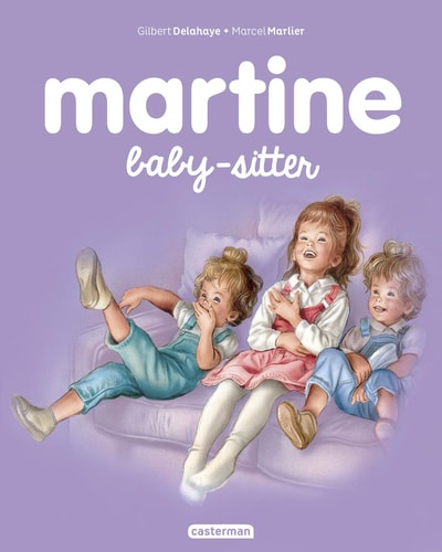 MARTINE -47- MARTINE BABY-SITTER NE2016, de Gilbert Delahaye | portada del libro