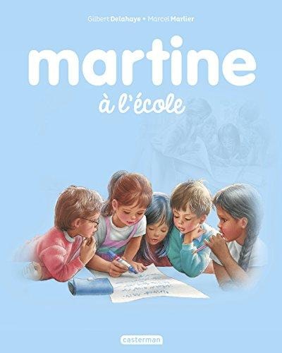 MARTINE -34- MARTINE A L'ECOLE NE2016, de Gilbert Delahaye | portada del libro