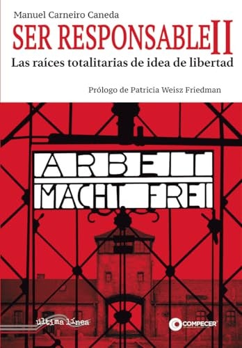 SER RESPONSABLE II.LA LIBERTAD SIN RESPONABILIDAD, de CARNEIRO CANEDA | portada del libro