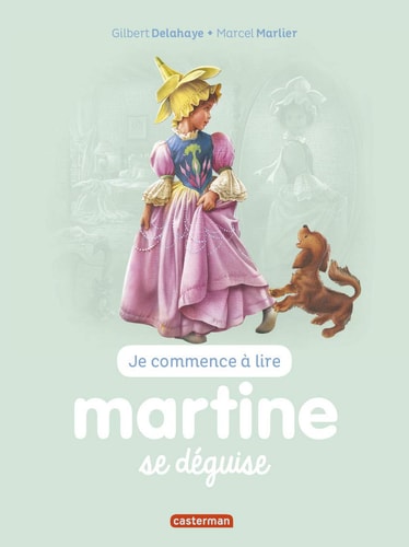 MARTINE SE DEGUISE T41 (NE2016) JE COMMENCE A LIRE AVEC MART, de Gilbert Delahaye | portada del libro