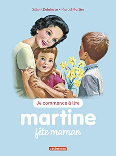 MARTINE FETE MAMAN T50 (NE2016) (JE COMMENCE A LIRE AVEC MAR, de Delahaye | portada del libro