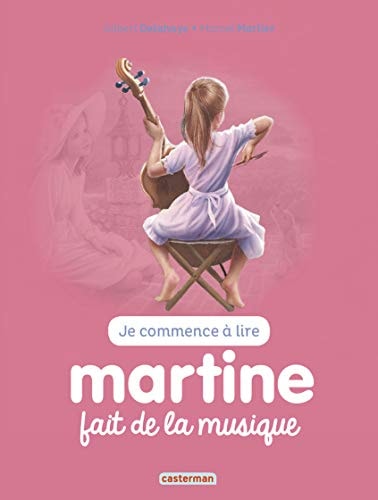 MARTINE FAIT DE LA MUSIQUE T43 (NE2016) (JE COMMENCE A LIRE, de Gilbert Delahaye | portada del libro