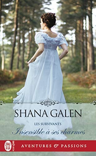 NSENSIBLE A SES CHARMES, de Shana Galen | portada del libro