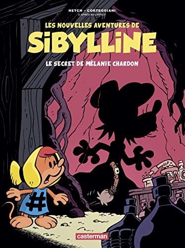 LES NOUVELLES AVENTURES DE SIBYLLINE T1 LE SECRET DE MELANIE, de Michael Ende | portada del libro