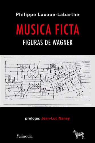 MUSICA FICTA. FIGURAS DE WAGNER, de LACOUE-LABARTHE | portada del libro