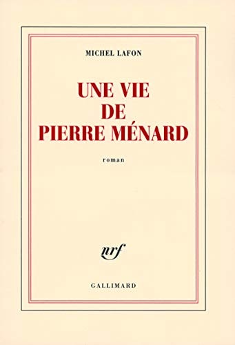 UNE VIE DE PIERRE MENARD, de Michel Lafon | portada del libro