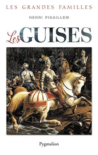 LES GUISES, de PIGAILLEM HENRI | portada del libro