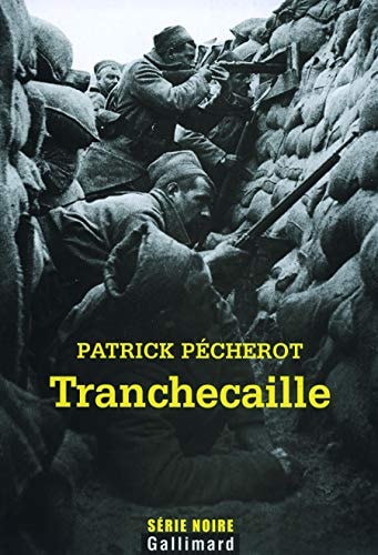 TRANCHECAILLE, de Patrick Pécherot | portada del libro