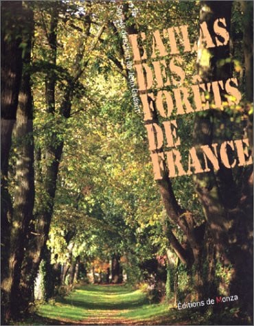 L'ATLAS DES FORETS DE FRANCE N ED, de GADANT J | portada del libro