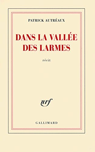 DANS LA VALLEE DES LARMES, de Autréaux | portada del libro