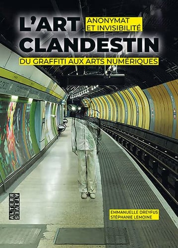 L'ART CLANDESTIN, de DREYFUS#LEMOINE | portada del libro