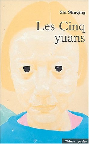 LES CINQ YUANS, de Shuqing Shi | portada del libro