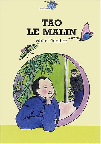 TAO LE MALIN, de Anne Thiollier | portada del libro