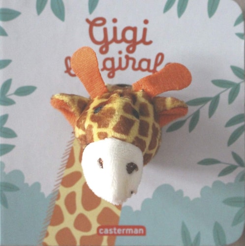 LES BEBETES -59- GIGI LA GIRAFE, de Chetaud | portada del libro