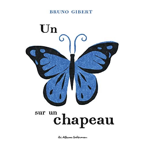 UN PAPILLON SUR UN CHAPEAU, de Bruno Gibert | portada del libro