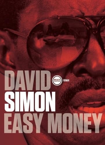 EASY MONEY, de DAVID SIMON | portada del libro