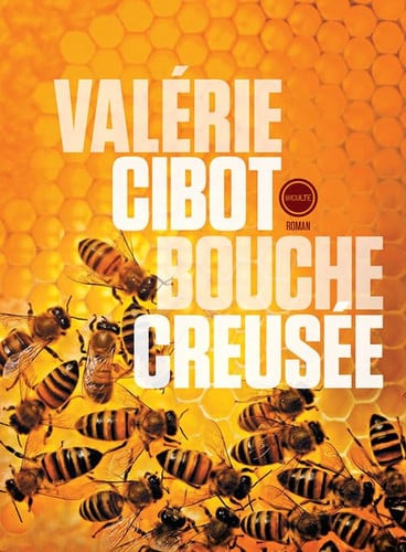 BOUCHE CREUSEE, de VALERIE CIBOT | portada del libro