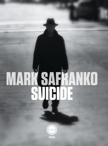 SUICIDE, de MARK SAFRANKO | portada del libro
