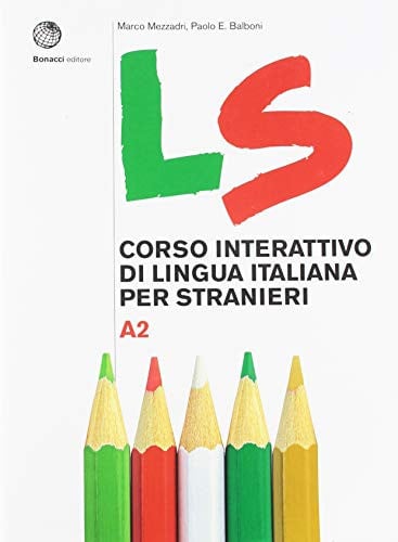 LS A2-CORSO INTERATTIVO DI LINGUA ITALIANA PER STRANIERI | portada del libro