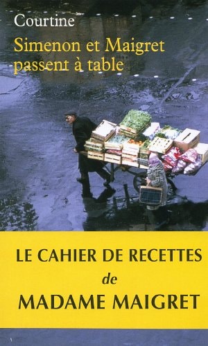 SIMENON ET MAIGRET PASSENT A TABLE, de Robert Jullien Courtine | portada del libro