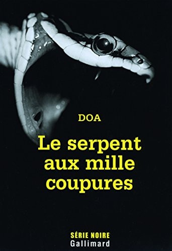 LE SERPENT AUX MILLE COUPURES, de DOA | portada del libro